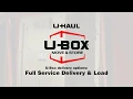 U-Box Moving and Storage Containers Full Service Delivery Load Option