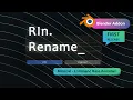 RIn Rename - A New Renaming tool for Blender