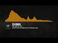 [Deep House] - DVBBS - Tinted Eyes (feat. blackbear & 24kGoldn)