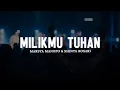 Download Lagu MilikMu Tuhan - Marsya Manopo \u0026 Shinta Rosari (Lirik) || Lagu Rohani Pilihan Terbaru 2025