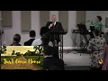 REV. MARSHALL CLACK || Just Come Home || THE SANCTUARY OF PENTECOST