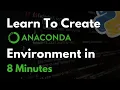 How to Create Anaconda Environment Anaconda Python Anaconda Navigator