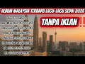 Download Lagu Lagu Slow Rock Malaysia Terbaru Full Album 2025 || Tanpa Iklan ‼️