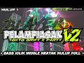 Download Lagu DJ PELAMPIASAN V2 - BASS ICLIK MIDDLE NRATAK NULUP - FHAMS REVOLUTION FT ISB PROJECT | IWAN SIBOJES