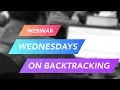 Webinar Wednesdays Backtracking Teaser
