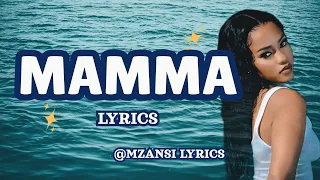 mamma lyrics zee nxumalo skillz sykes full lyrics