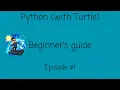 Python with turtle Learning series Part 1
