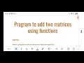 python program to add two matrices using a function