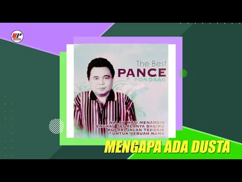 Download MP3 Pance F Pondaag - Mengapa Ada Dusta (Official Audio)