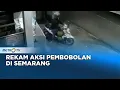 Aksi Pembobolan Warung Di Semarang