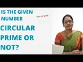 Is the number Circular Prime or not Python Code