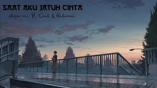 anjar oxs ewak hadarewa saat aku jatuh cinta