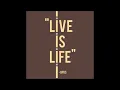 Opus - Live is Life - HQ