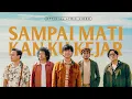 Download Lagu D'MASIV - Sampai Mati kan Ku Kejar (Official Lyric Video)
