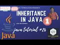 java tutorial 26 Inheritance part 1