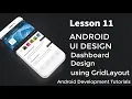 Dashboard Design using GridLayout Android Development Tutorials TheXXCODE IT Solutions