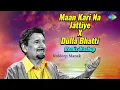 Download Lagu Maan Kari Na Jattiye X Dulla Bhatti - Remix Mashup | Kuldeep Manak | Old Punjabi Remix Songs