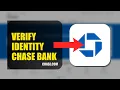 How To Verify Your Identity On Chase Bank If Verification Fails 2026 UPDATED GUIDE