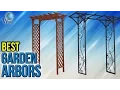 10 Best Garden Arbors 2017