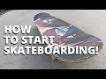 How To START Skateboarding For Beginners EASY
