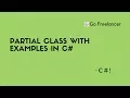 Partial Class with examples in c