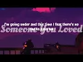 Lewis Capaldi - Someone You Loved (Lyrics)