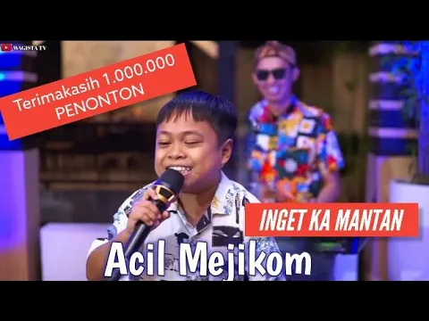 Download MP3 INGET KA MANTAN-Acil Mejikom Ft Wagista TV (Official Live Music)Lagu Sunda Viral tik tok