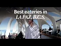 5 Must-Try Restaurants in La Paz From Oysters Tacos to Fine Dining