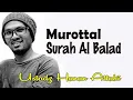 Download Lagu Murottal AlQuran Merdu Surat Al Balad Ustadz Hanan Attaki