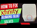 Xfinity Modem Blinking Blue - How to Fix in Minutes