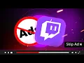How To Block Twitch Ads 100 Working Right Now July 2023
