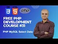 PHP Web Development Course Lesson 31 Select Data From a MySQL Database