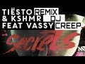 Download Lagu Tiësto \u0026 KSHMR feat. Vassy - Secrets (My Name is Creep Remix)/Free Dowloader