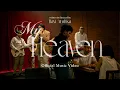 Ravi Andika - My Heaven (Official Music Video)