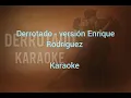Karaoke - Derrotado..... Tango versión Enrique Rodríguez Karaoke