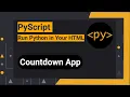 PyScript Create A CountDown App