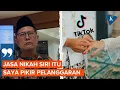 Viral Jasa Nikah Siri di TikTok, Ini Kata MUI!