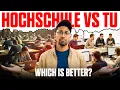 Which is better for me Hochschule vs Technical University in Germany