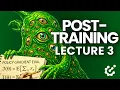 Understanding Policy Gradient Algorithms for RL on LLMs Post-Training Course Lecture 3
