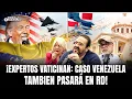 Lagu Expertos vaticinan:   Caso Venezuela  también  pasara en RD!