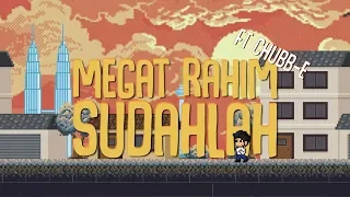 Download MEGAT RAHIM FT CHUBB-E - Sudahlah (Official Lyric Video) MP3