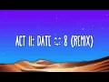 4Batz  ft. Drake  - act ii: date @ 8 (remix) Lyrics