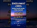 Download Lagu SHOLAWAT JIBRIL#penarikrezeki #sholawat #islamic