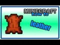 How to Get Craft and Use Leather in Minecraft Easy Minecraft Tutorial