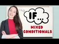 if MIXED CONDITIONALS advanced English grammar
