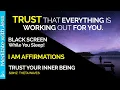 Download Lagu Black screen I AM Affirmations. Trust The Universe | Surrender Release Resistance While You Sleep