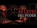 Las 48 LEYES del PODER la MANIPULACION Oscura de Maquiavelo y de los Grandes Lideres - DETALLADO