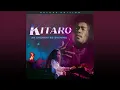 Download Lagu Kitaro - Chant From The Heart (live) [2025 Remaster]