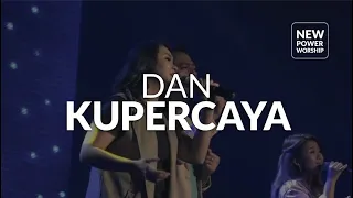 Download New Power Worship (LIVE) - Dan Kupercaya MP3
