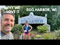 What we like most about Egg Harbor WI